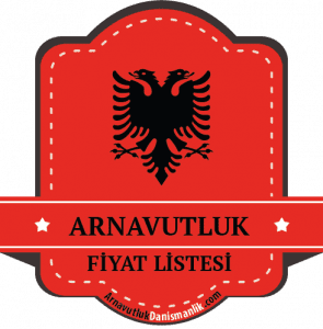 Arnavutluk Danışmanlık Fiyat Listesi