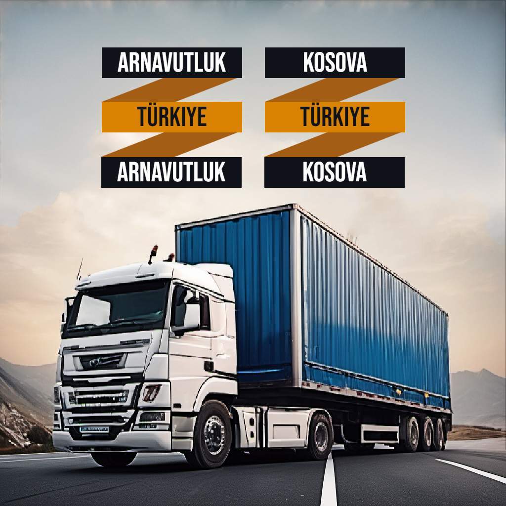 Türkiye - Arnavutluk Arasında FCL ve Parsiyel Yük Taşımacılığı Hizmetlerimiz